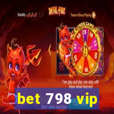 bet 798 vip